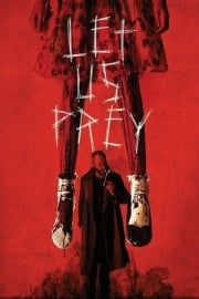 Let Us Prey tek parça izle