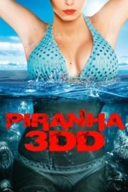 Piranha 3DD yüksek kalitede izle